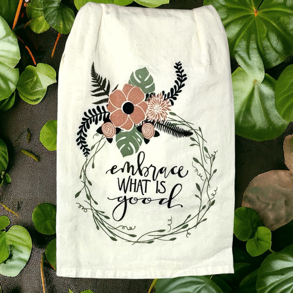 Primitives by KATHY Tea Towel Embrace What is Good